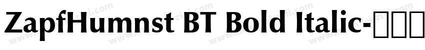 ZapfHumnst BT Bold Italic字体转换
